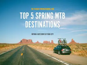 Top Spring MTB Destinations